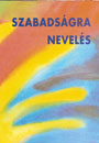 Frans Carlgren: Szabadságra nevelés